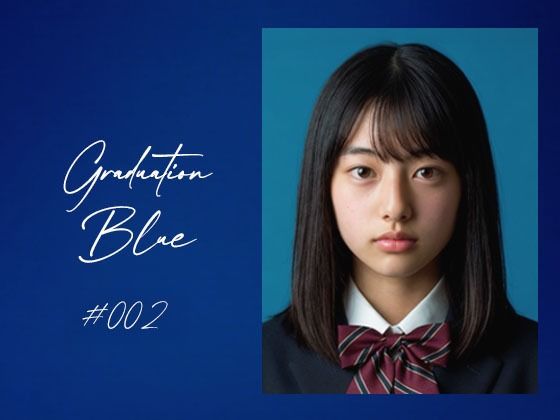 Graduation Blue ＃002 〜卒業する青き女子校生の記録〜Blue Frames  エロ画像744930